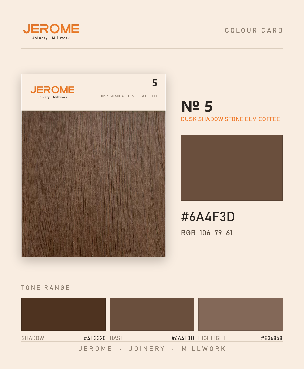 Jerome No. 5 Dusk Shadow Stone Elm Coffee original colour information
