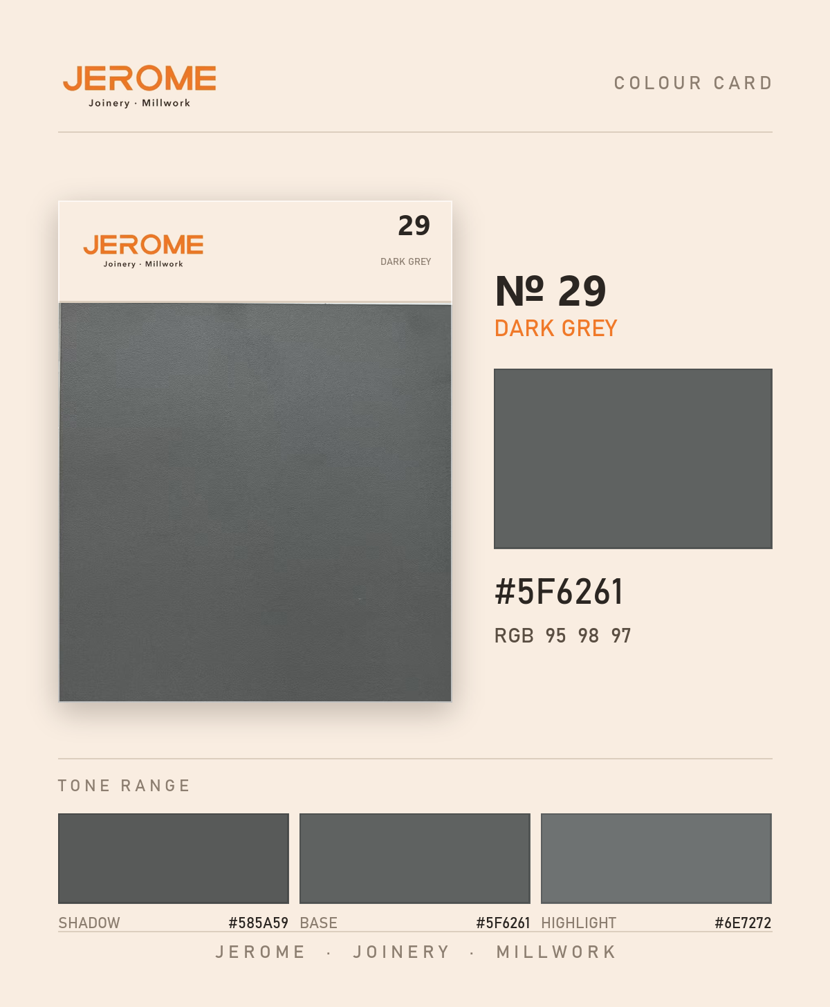 Jerome No. 29 Dark Grey original colour information