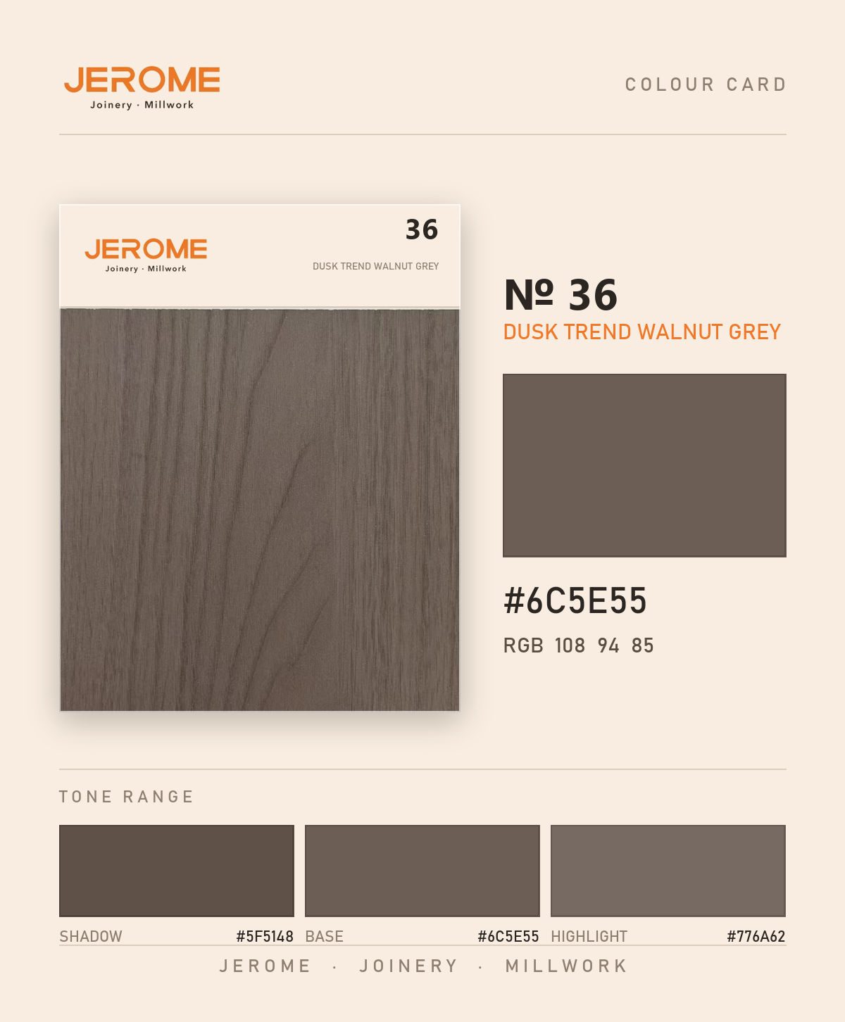 Jerome No. 36 Dusk Trend Walnut Grey original colour information