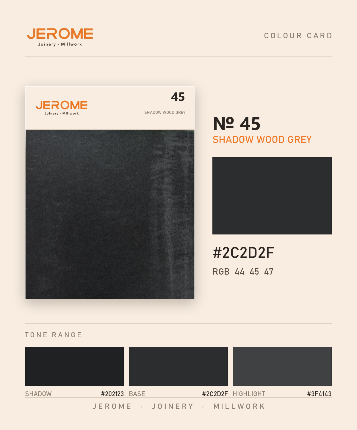 Jerome No. 45 Shadow Wood Grey original colour information