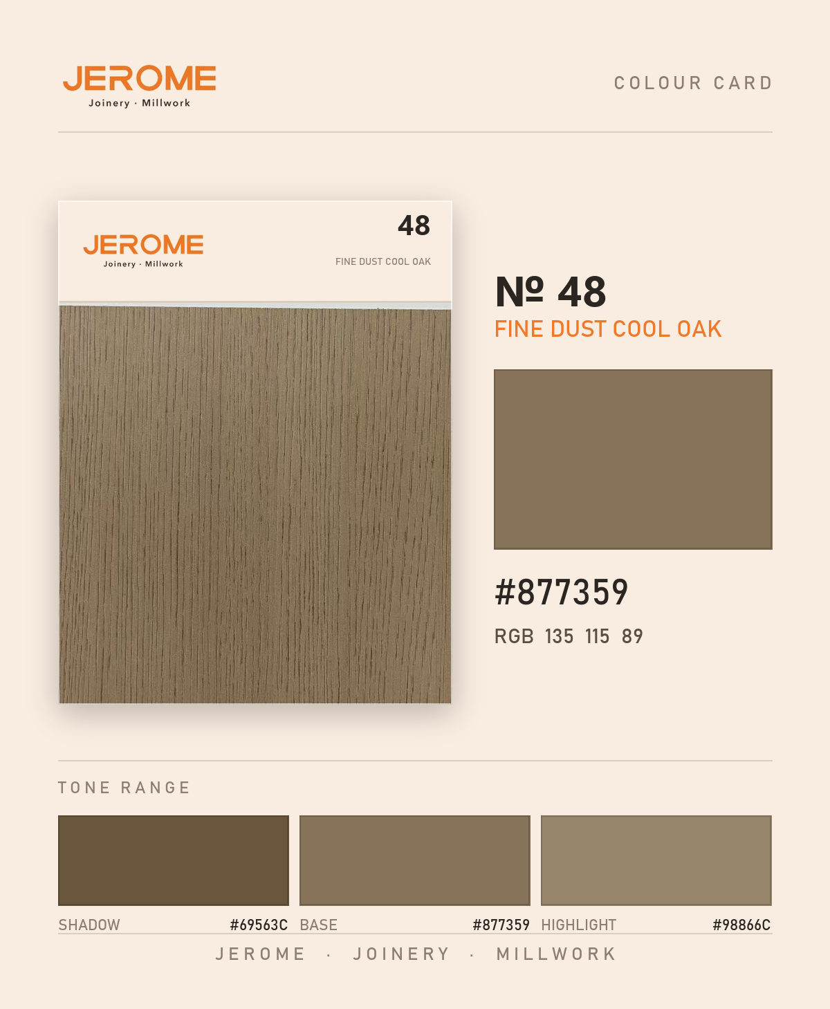 Jerome No. 48 Fine Dust Cool Oak original colour information